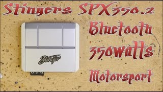 Stingers new SPX350 2 motorsport bluetooth power amp unboxing and installation [upl. by Tova]