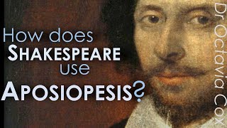 What is APOSIOPESIS Definition amp examples using William Shakespeare Aposiopesis Figure of Speech [upl. by Nnaitsirhc]