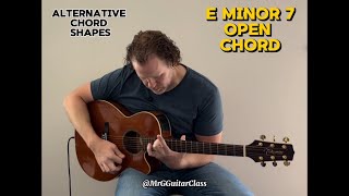 How To Play E Minor 7 EM7 Guitar Chord  ALTERNATIVE OPEN CHORD  Pt1 MrGGuitarClass [upl. by Vogeley]