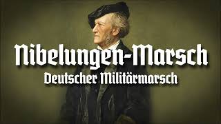 NibelungenMarsch • Deutscher Militärmarsch [upl. by Edyaw]