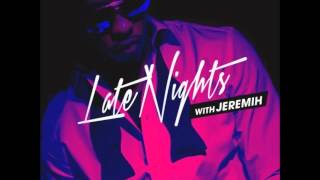 Jeremih Go To The Mo [upl. by Llehsar]