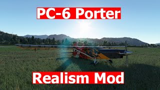 PC6 Porter Realism Mod  Microsoft Flight Simulator 2020 [upl. by Harv724]