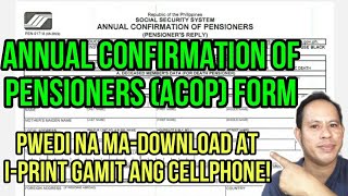 SSS PENSIONER PAANO KUMUHA AT MADOWNLOAD ANG ACOP FORM ONLINE NGAYONG 2024 [upl. by Marieann]