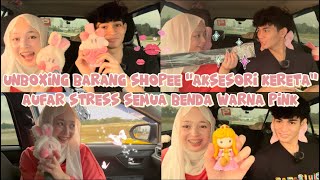 UNBOXING BARANG SHOPEE 📦AUFAR STRESS EMNY BELI SEMUA BENDA WARNA PINK [upl. by Malcah479]