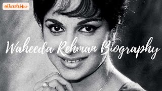 Waheeda Rehman Biography Age Height Weight Husband Children Movies Favourites Awards Home [upl. by Faxon]