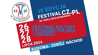 Konkurs wokalny  IX EDYCJA FESTIWAL CZ  PL im Pawła Królikowskiego [upl. by Aissat]