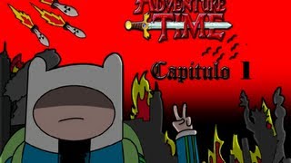 Creepypasta de Hora de aventura  CAPITULO 1 [upl. by Reisch]