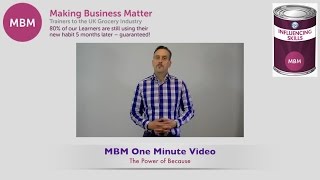 Influencing Skills Tips  The Power of Because  MBMs One Minute Videos  Sticky Learning with MBM [upl. by Baudelaire]