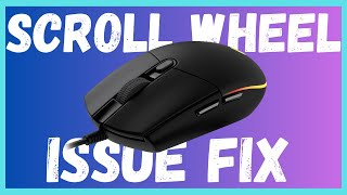 Logitech G102 Scroll Wheel FIX [upl. by Itin]