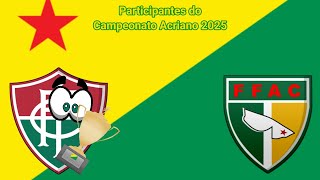 Participantes do Campeonato Acreano 2025 [upl. by Boff]