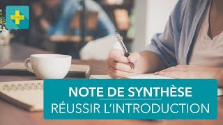 Note de synthèse 14 Bien rédiger lintroduction [upl. by Ariet]