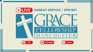 Grace Fellowship Manchester Sunday Service  October 20th 2024 [upl. by Yreved107]