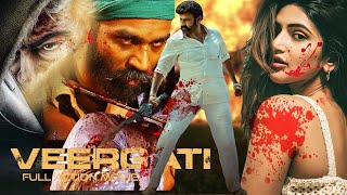 Veergati  Dhanush Nandamuri Balakrishna Sreeleela  New South Hindidubbed Movie 2024 [upl. by Enneira]