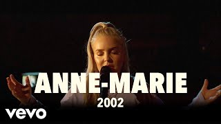 AnneMarie  2002 Live  Vevo UK LIFT [upl. by Yettie]