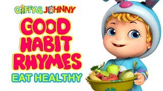 Eat Healthy  Good Habits Rhymes for Kids  Infobells [upl. by Neenwahs]