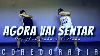 Agora Vai Sentar  MCs Jhowzinho amp Kadinho  Coreografia  LastDance [upl. by Aerdno]