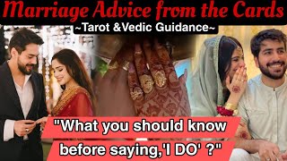 ❤️✨Marriage Advice from the Cards  What Should I Know Before Saying I Do  quot Tarot amp Vedic ❤️✨ [upl. by Wende195]