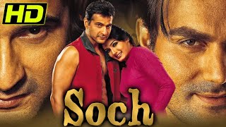 Soch 2002 HD Full Hindi Movie  Sanjay Kapoor Raveena Tandon Aditi Govitrikar Arbaaz Khan [upl. by Willy]