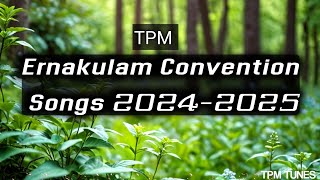 TPM Ernakulam Convention Songs  20242025  Tpm Malayalam Song  TPM TUNES [upl. by Schumer624]