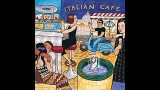 Italian Café Official Putumayo Version [upl. by Savil]