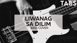 Liwanag Sa Dilim  c Rivermaya  Bass Cover with TABS in description [upl. by Brawner664]