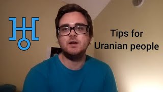 Tips for Uranian people  prominent Uranus in the birth chart [upl. by Afas]