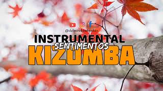 Instrumental Kizomba  Sentimentos  2022 Official Beat By delmironobeat Vendida ❌ [upl. by Danya]