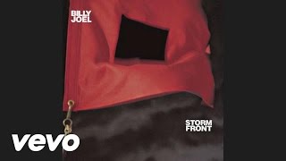 Billy Joel  Storm Front Audio [upl. by Aned623]