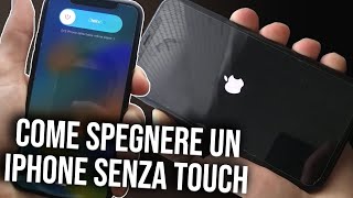 Come spegnere un iPhone senza touch [upl. by Sharpe]