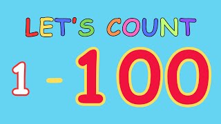 Lets Count 1 to 100  Count to 100  Numbers for Kids [upl. by Thorsten]