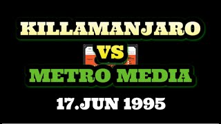 KILLAMANJARO VS METRO MEDIA 17 JUN 1995 at MIAMI [upl. by Ricca]