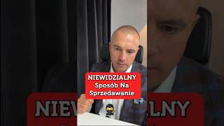 NIEWIDZIALNY Sposób Na Sprzedawanie [upl. by Rapsag]