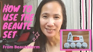 How to Use the Beautederm Beautè set to Achieve a Youthful Clear and Glowing Skin [upl. by Torre]