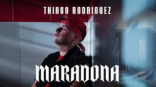 Thiago Rodríguez  Maradona Vídeo Oficial [upl. by Lattonia411]