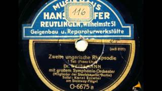 Szreter Karol Flügel  Dr Weißmann und Orchester  Zweite ungarische Rhapsodie [upl. by Voccola]