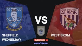 Sheffield Wednesday vs West Brom Highlights Goals  EFL Championship 202324 [upl. by Pitarys]