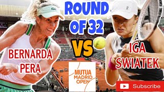 IGA SWIATEK VS BERNARDA PERA FOR THE ROUND OF 32 OF MUTUA MADRID OPEN 2023 [upl. by Aliuqehs]