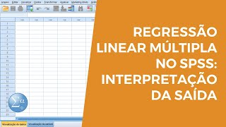 Regressão Linear Múltipla no SPSS Aula 12  Parte 2 [upl. by Horick633]