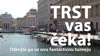 Trst vas čeka Otkrijte ga uz ovu fantastičnu turneju [upl. by Ynaiffit585]