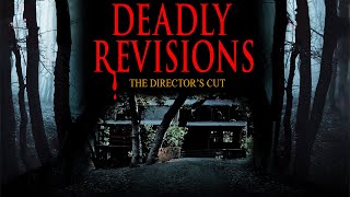 Deadly Revisions The Directors Cut 📽️ FULL HORROR MOVIE [upl. by Tadashi]