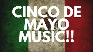 Cinco de Mayo Music Playlist  Musica Mexicana Mariachis  Cinco de Mayo 2021  Mariachi Music Mix [upl. by Tewell]