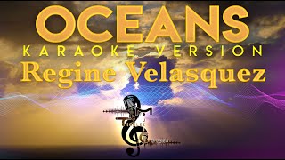 Regine Velasquez Oceans KARAOKE wBacking Vocals  Hillsong UNITED [upl. by Liberati17]