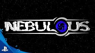 Nebulous  Gameplay Trailer  PS4 [upl. by Lopes]