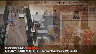 Schenectady City Council Meeting September 9 2024 [upl. by Dnallor]