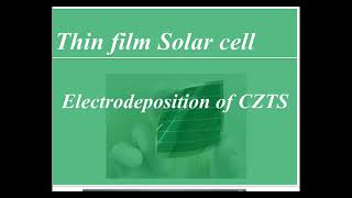 Electrodeposition of CZTS films for Solar cell application [upl. by Namrehs]