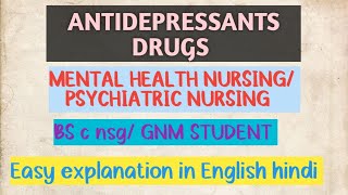 ANTIDEPRESSANTS DRUGSused in psychiatric patientMHNeasy explanation in English hindi [upl. by Htieh42]