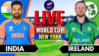 India vs Ireland T20 World Cup Match  Live Score amp Commentary  IND vs IRE Live  ICC T20 WC 2024 [upl. by Mercuri]