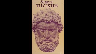 Thyestes by Lucius Annaeus Seneca  Audiobook [upl. by Nallak]