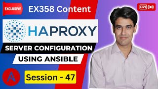 Session  47  EX358 Exam Topic  HAProxy Server Configuration Using Ansible  Nehra Classes [upl. by Mellar2]