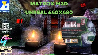 Matrox M3D amp Unreal [upl. by Roht]